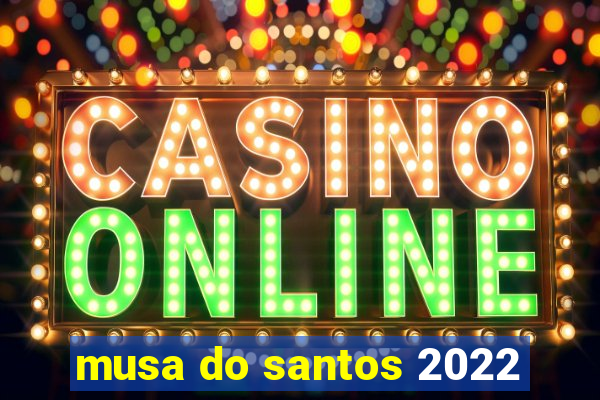 musa do santos 2022